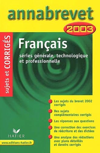 Francais Series Generale, Technologique Et Professionnelle. Sujets Et Corriges 2003 Books