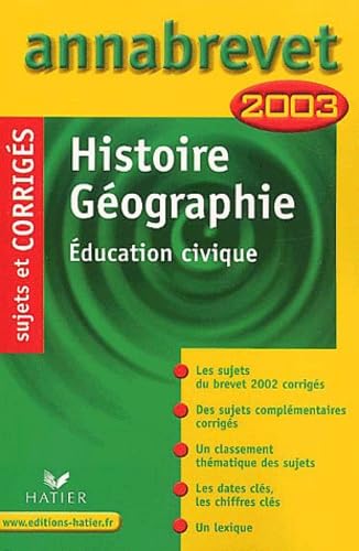 Histoire-Geographie Education Civique. Sujets Et Corriges 2003 Books