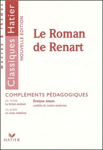 Le Roman De Renart. Complements Pedagogiques book