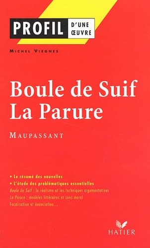Profil d'une oeuvre: Maupassant: Boule de suif Contemporary literature
