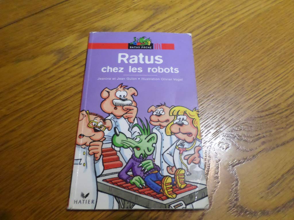 Ratus Poche: Ratus chez les robots Contemporary literature