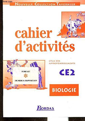 CAHIER D'ACTIVITES. BIOLOGIE. CYCLE DES APPROFONDISSEMENTS. CE2. book