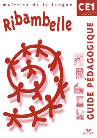 Ribambelle - CE1 - Cycle 2 - Maîtrise de la langue - Guide pédagogique book