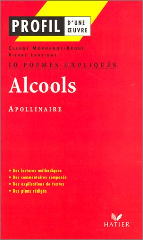 Profil d'une oeuvre: APOLLINAIRE/ALCOOLS-10 TEXT EXPLI Books