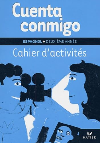 Cuenta Conmigo : Espagnol 2ème année, 3e LV2 - 1ère LV3, cahier d'activités book