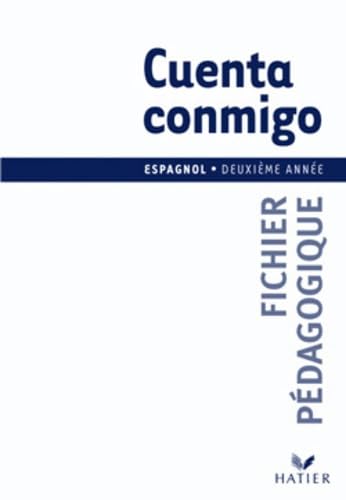 Cuenta Conmigo : Espagnol, 3e LV2, 1ère LV3 (Manuel du professeur) book