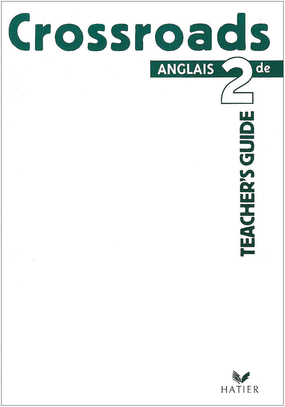 Anglais 2e Crossroads: Fichier pédagogique Books