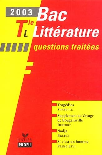 Bac littérature 2003 : Terminale L - Questions traitées book