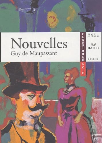 Maupassant : Nouvelles, livre de l'élève book
