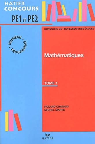Préparation à l'épreuve de mathématiques du concours de professeur des écoles: Tome 1 Books