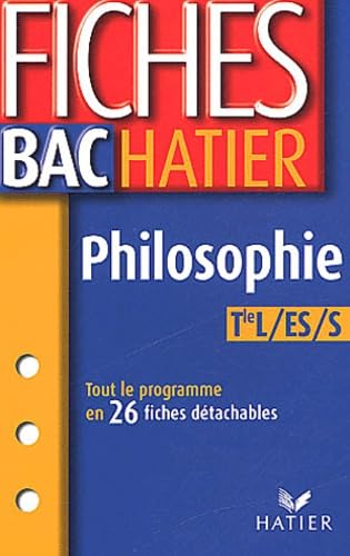 Fiches Bac Hatier : Philosophie, Terminale L, ES, S book