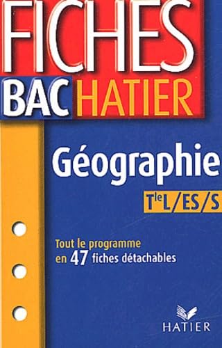 Fiches Bac Hatier : Géographie, terminale L, ES, S book