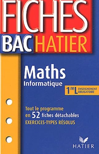Fiches Bac Hatier : Maths - Informatique, 1ère L - Enseignement obligatoire book