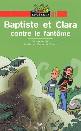 Baptiste et Clara contre le fantôme book
