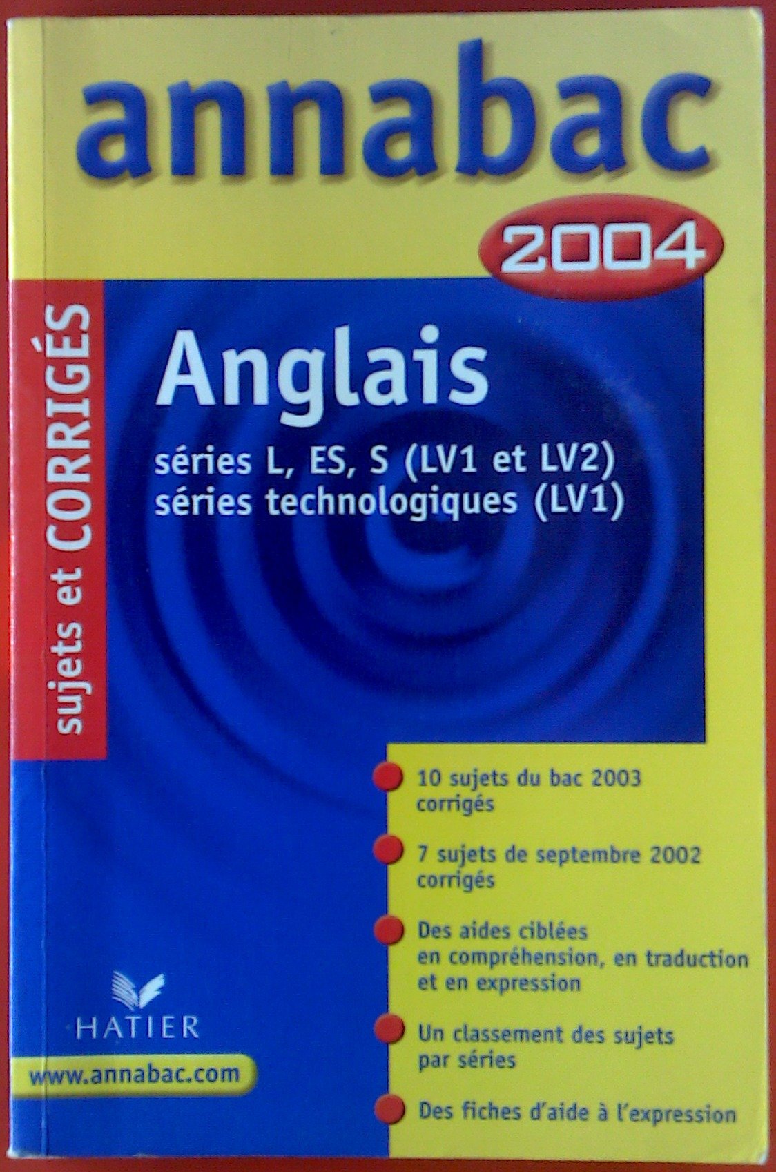Annabac 2004 : Anglais LV1 et LV2 (sujets) book