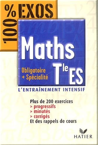 100% Exos : Maths, terminale ES - Enseignement obligatoire et spécialité book