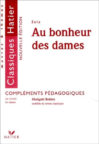 Au bonheur des dames, Zola: Compléments pédagogiques book