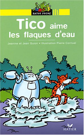 Ratus Poche: Tico aime les flaques d'eau Foreign Languages ​​& Dictionaries