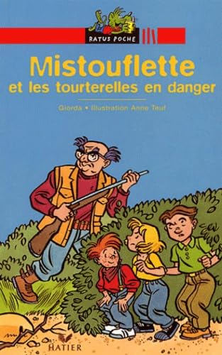 Ratus Poche: Mistouflette et les tourterelles en danger Contemporary literature