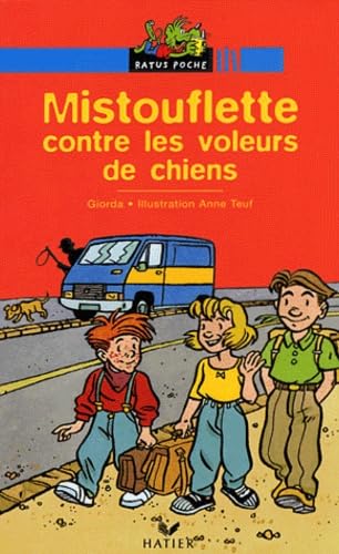 Ratus Poche: Mistouflette contre les voleurs de chiens Contemporary literature