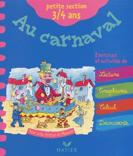 Fais-moi découvrir Au Carnaval - Maternelle Petite Section book