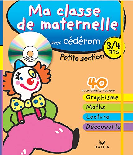 Ma classe de maternelle Petite Section 3/4 ans: Avec Paco le clown au cirque book