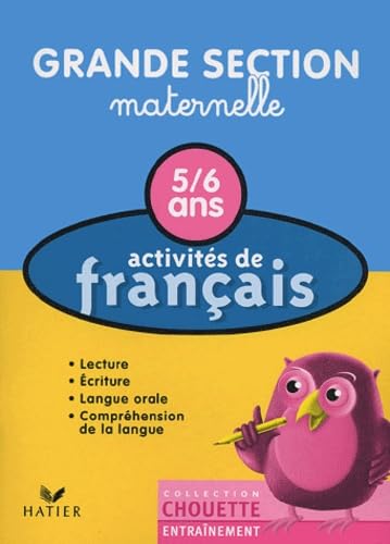 Activités de français, 5-6 ans, grande section maternelle: Notions de base : lecture, langage, compréhension, écriture Books