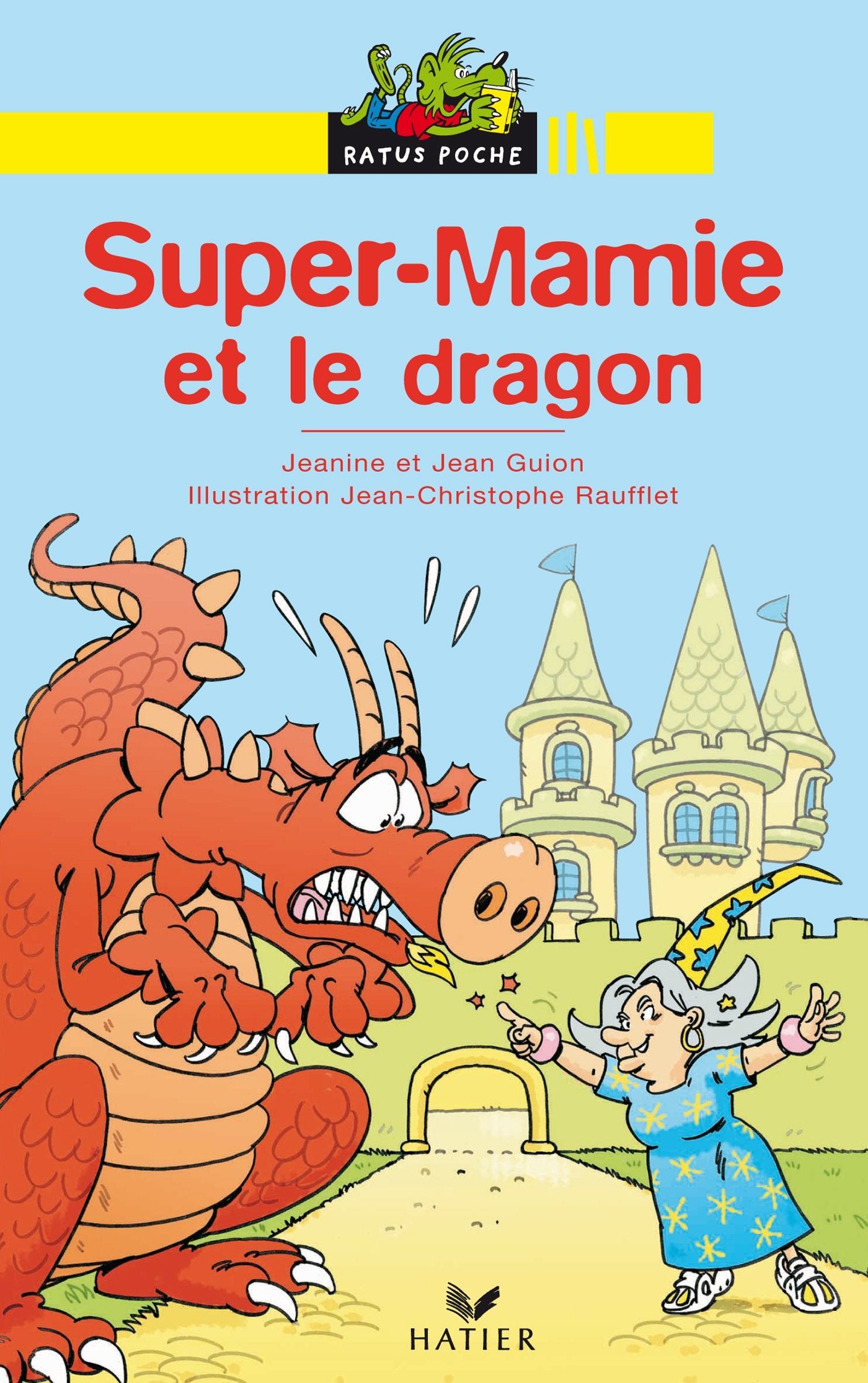 Ratus Poche: Super-Mamie et le dragon Contemporary literature