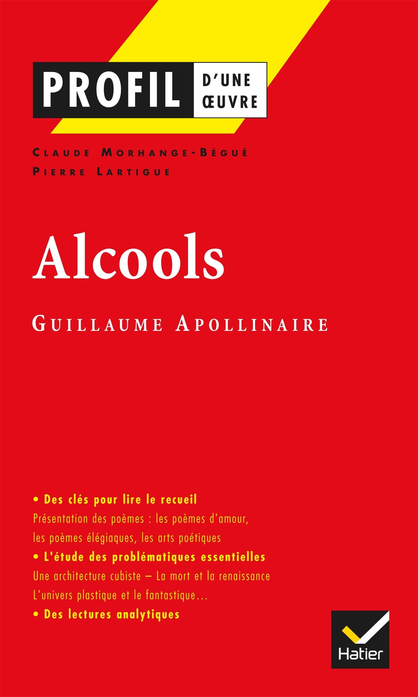 Profil D'Une Oeuvre: Apollinaire, Alcools Classics