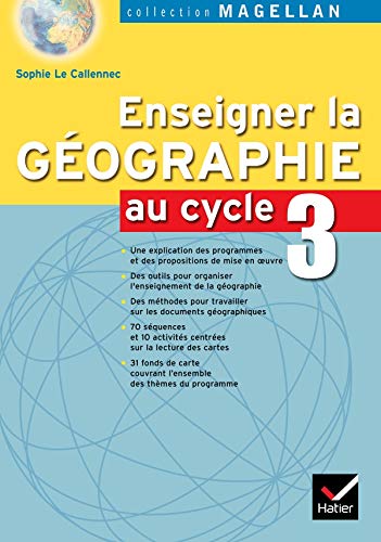 Magellan Enseigner la géographie au cycle 3 éd. 2005 - Guide de l'enseignant Professional & Reference Books