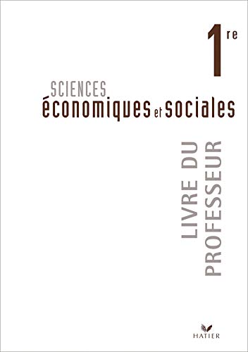Sciences Economiques et Sociales 1e: Livre du professeur book