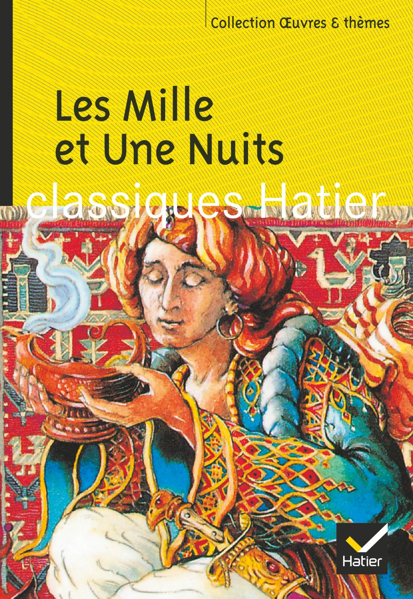 Oeuvres & Themes: Les Mille ET Une Nuits Classics