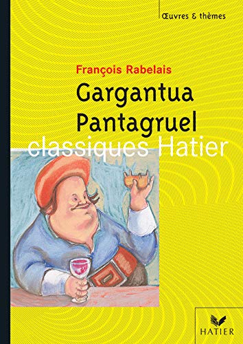 Oeuvres & Themes: Gargantua Pantagruel Classics