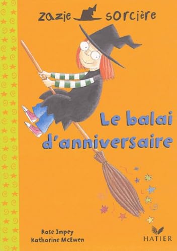 Zazie Sorciere: Le Balai D'Anniversaire Contemporary literature