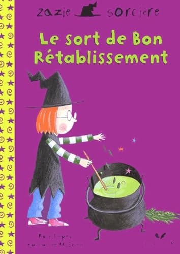 Zazie Sorciere: Le Sort De Bon Retablissement Contemporary literature