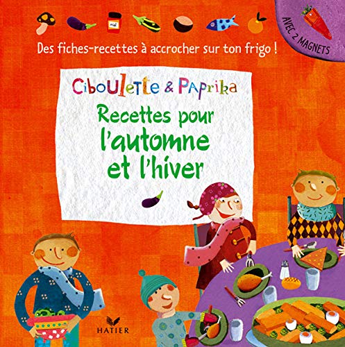 Recettes pour l'automne et l'hiver book