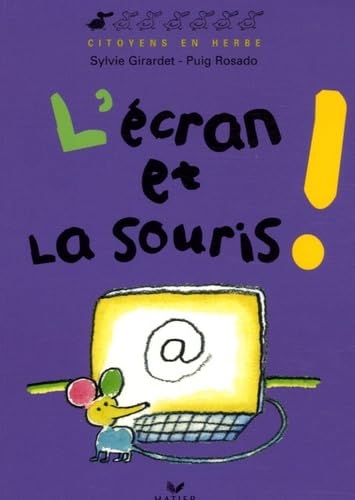L'écran et la souris ! Books