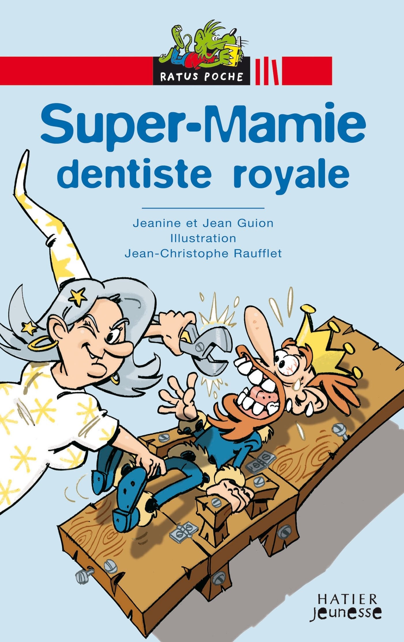 Ratus Poche: Super-Mamie dentiste royale Foreign Languages ​​& Dictionaries