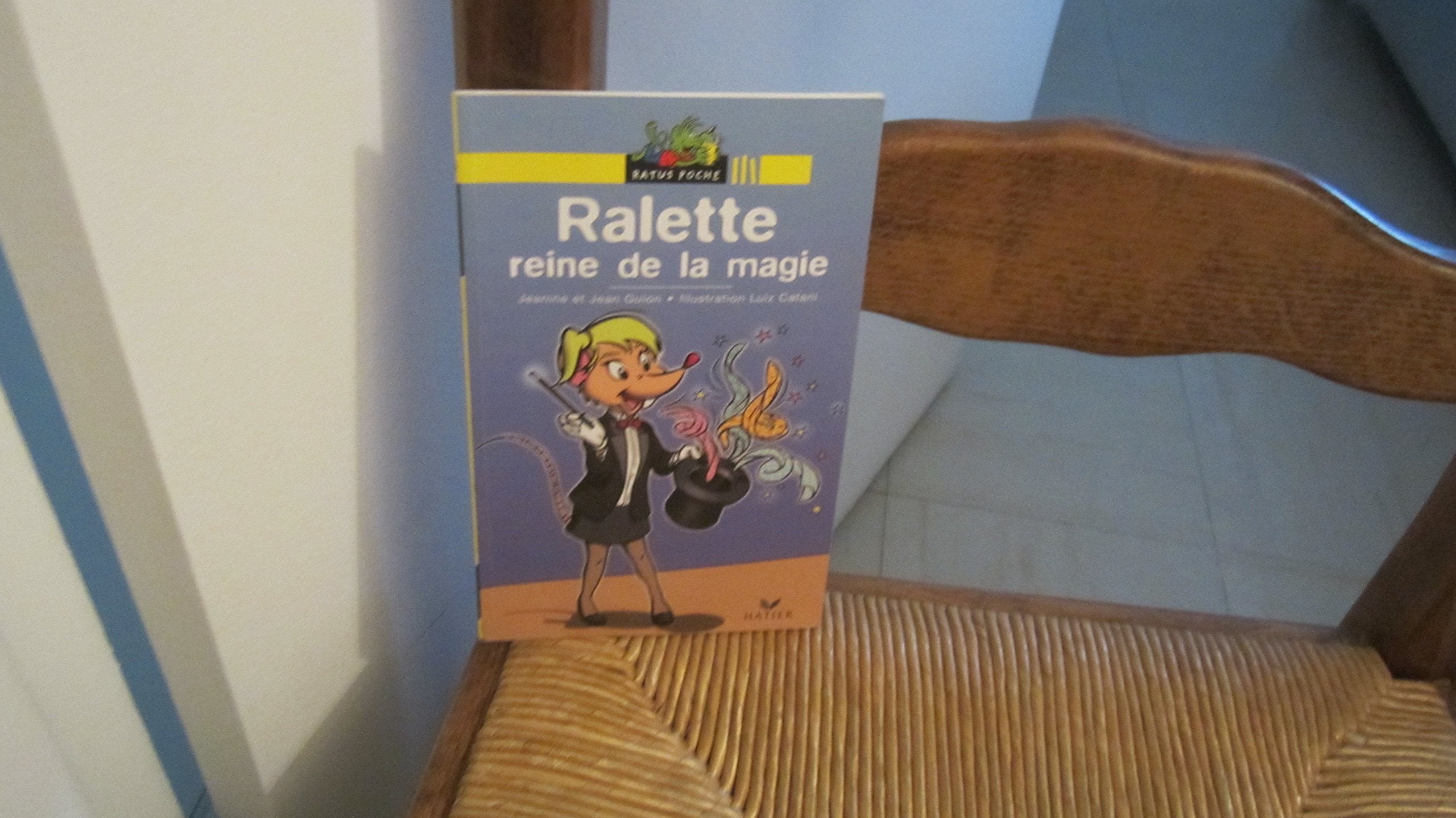Bibliotheque De Ratus: Ralette Reine De LA Magie book