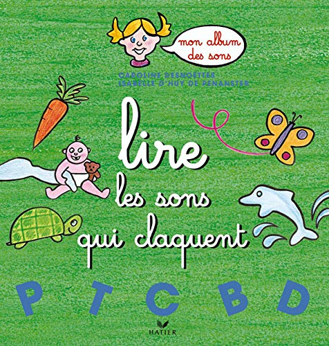 Lire les sons qui claquent book