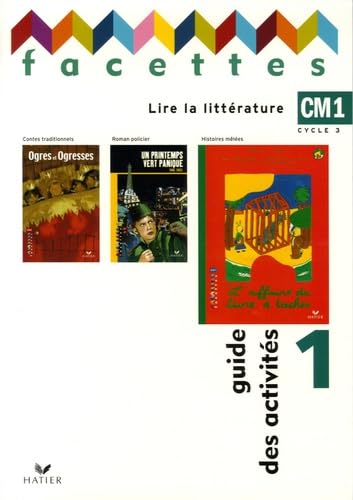Lire la littérature CM1 Série 1 : Guide d'activités book