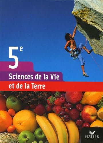 Sciences de la Vie et de la Terre 5e éd 2006 - Manuel de l'élève Professional & Reference Books