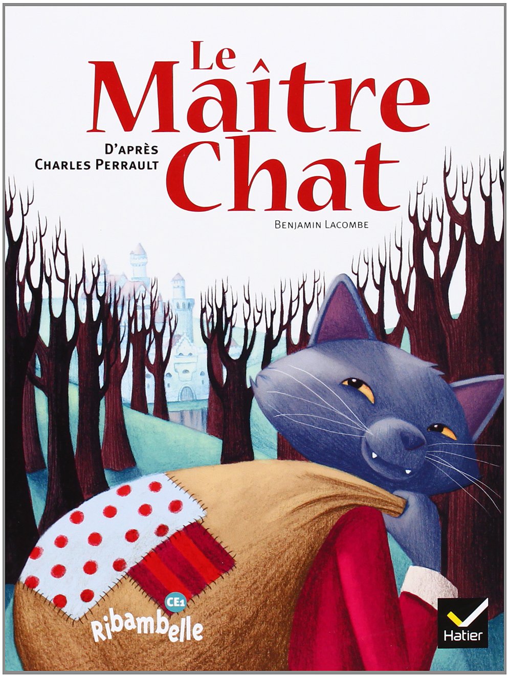Ribambelle CE1 série jaune éd. 2011 - Le Maître Chat (album n°3) Professional & Reference Books