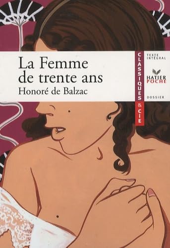 La Femme De Trente Ans Classics