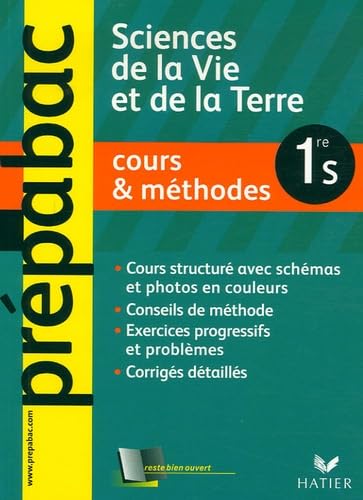 Sciences de la Vie et de la Terre 1e S: Cours & méthodes book