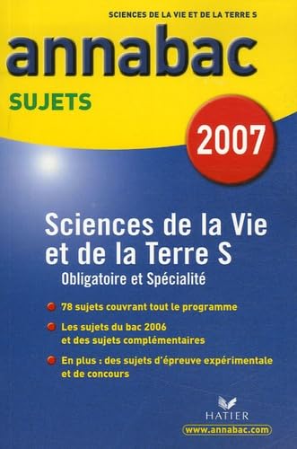 Sciences de la vie et de la Terre S: Sujets 2007 book