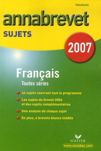 Français séries générale, technologique et professionnelle: Sujets 2007 book