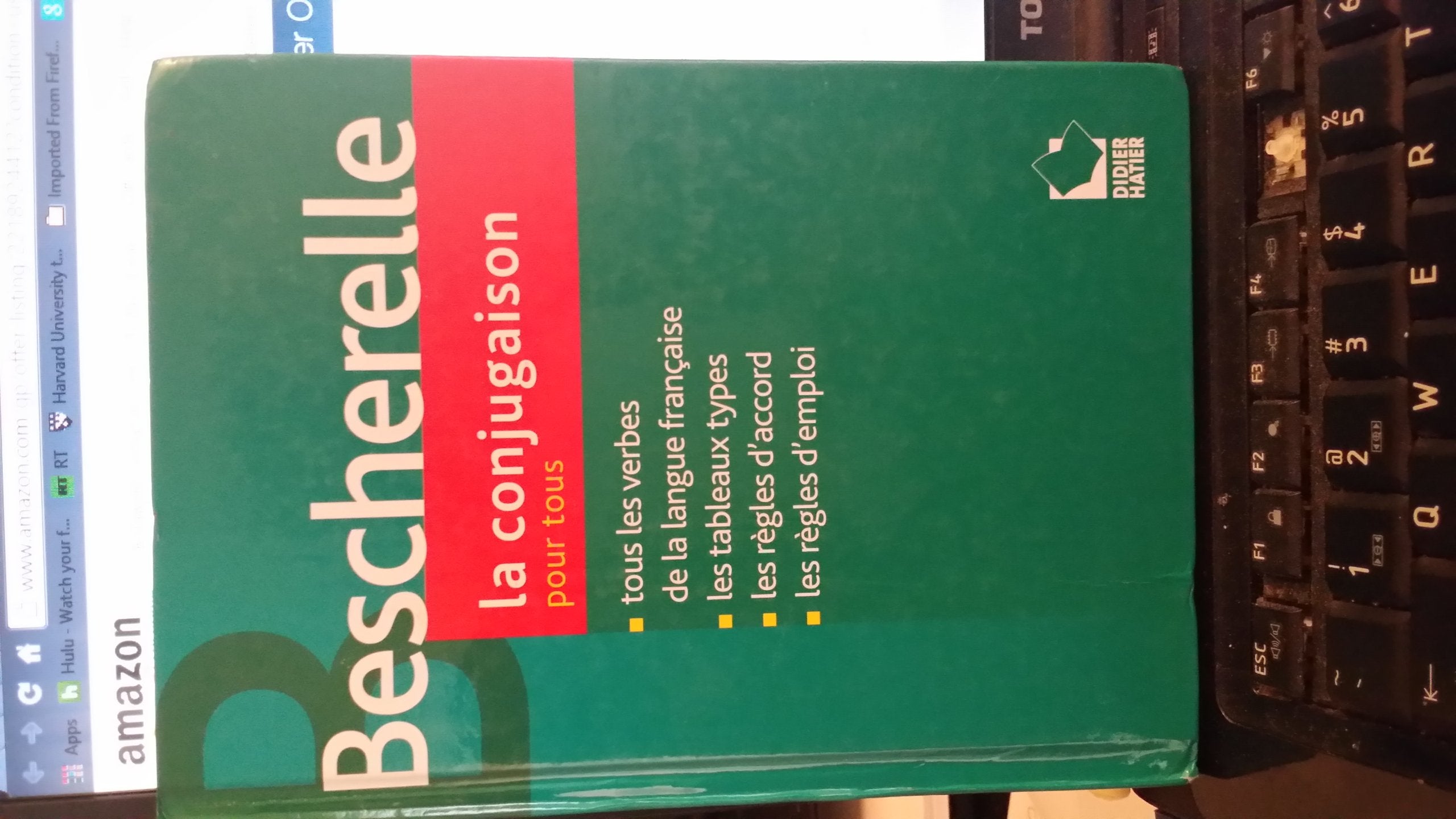 La conjugaison pour tous: les tableaux de conjugaison, la grammaire du verbe, liste alphabétique des verbes (Collection Bescherelle) Non-fiction