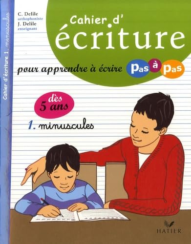 Cahier d'écriture: Tome 1, Minuscules book
