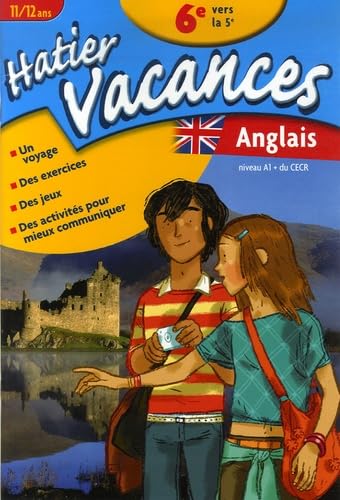 Anglais de la 6e vers la 5e (Niveau A1+ du CECR): 11/12 Ans book